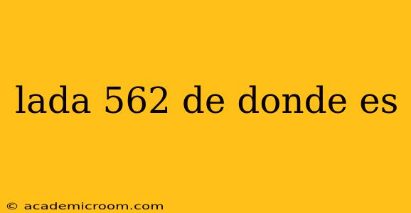 lada 562 de donde es
