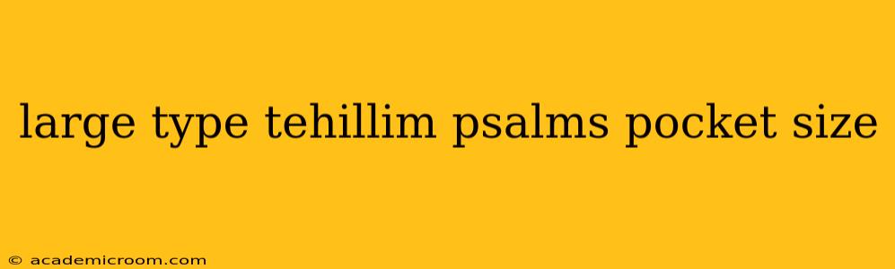 large type tehillim psalms pocket size