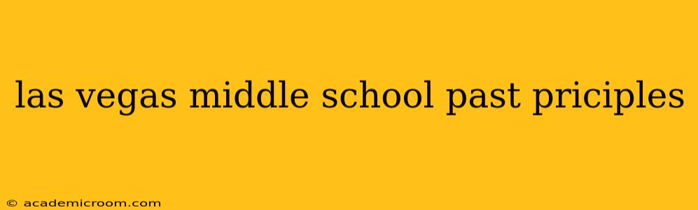 las vegas middle school past priciples
