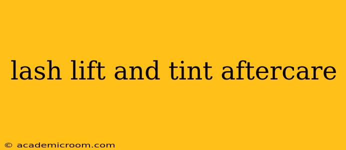 lash lift and tint aftercare
