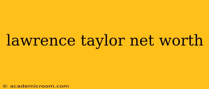 lawrence taylor net worth