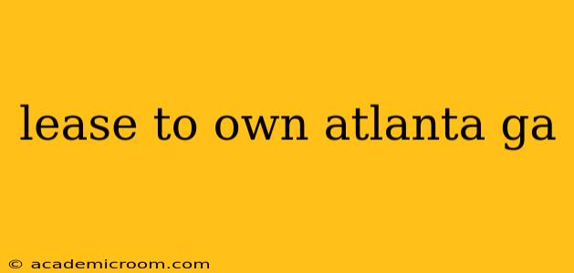 lease to own atlanta ga
