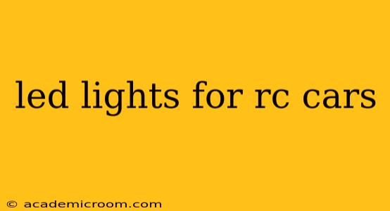 led lights for rc cars