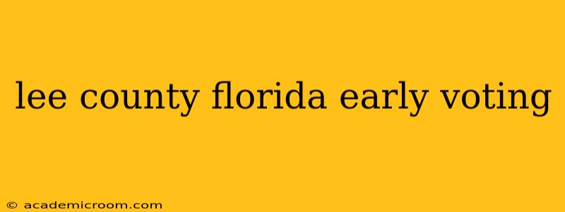 lee county florida early voting