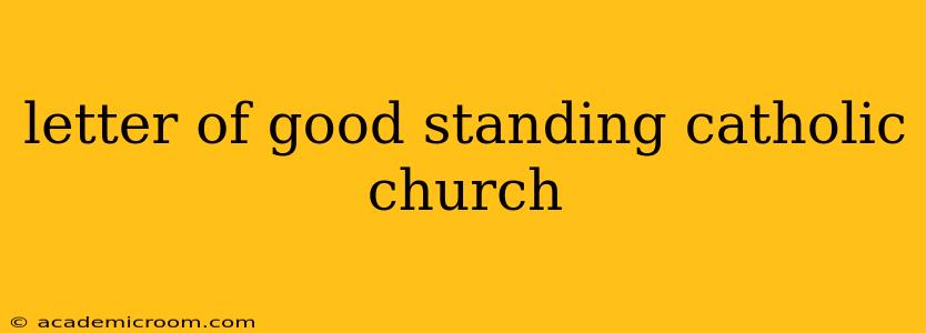 letter of good standing catholic church