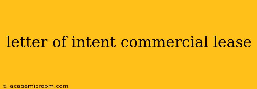 letter of intent commercial lease