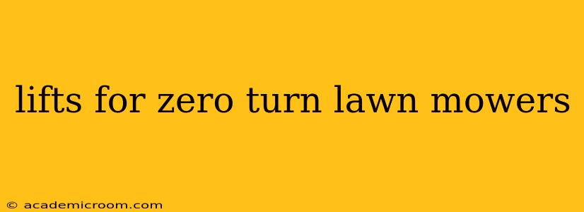 lifts for zero turn lawn mowers