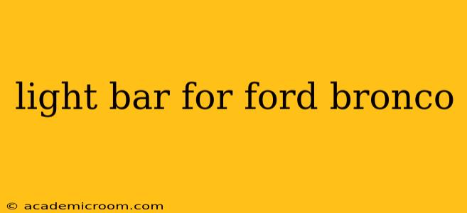 light bar for ford bronco