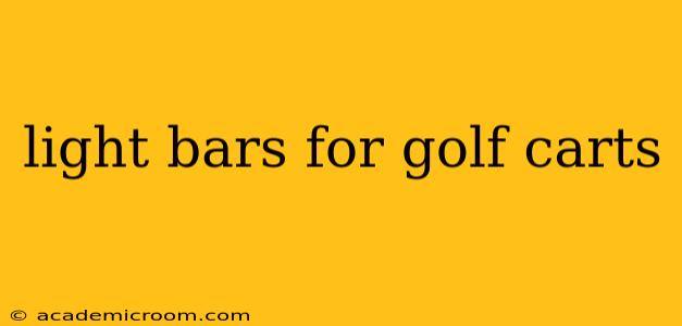 light bars for golf carts
