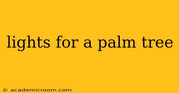 lights for a palm tree