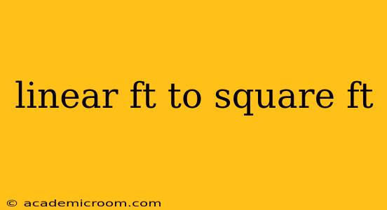 linear ft to square ft