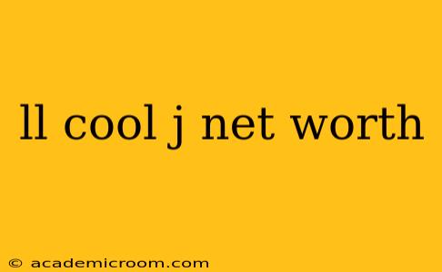 ll cool j net worth