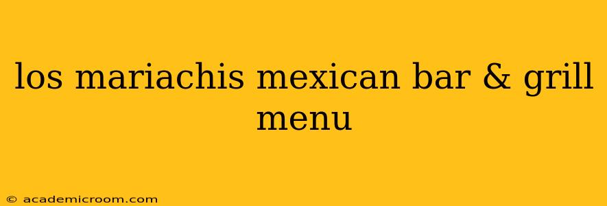 los mariachis mexican bar & grill menu
