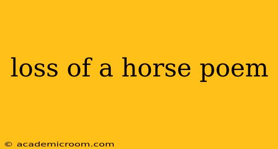 loss of a horse poem