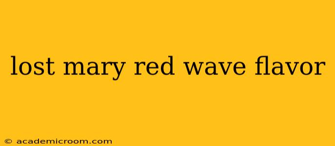 lost mary red wave flavor