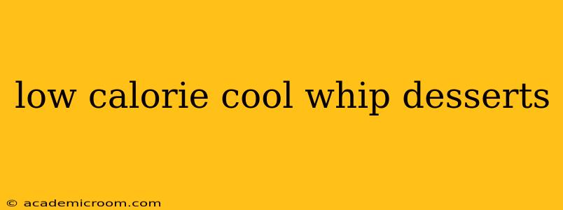 low calorie cool whip desserts