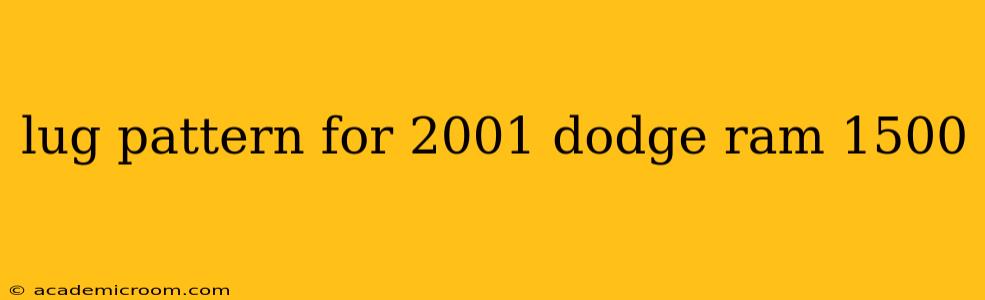 lug pattern for 2001 dodge ram 1500