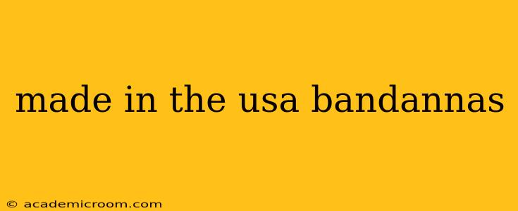 made in the usa bandannas