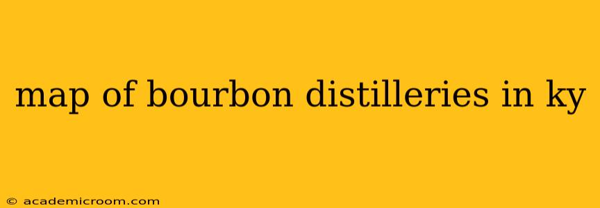 map of bourbon distilleries in ky