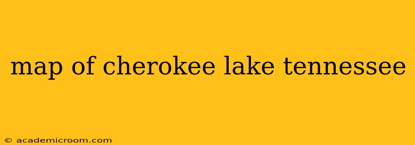 map of cherokee lake tennessee
