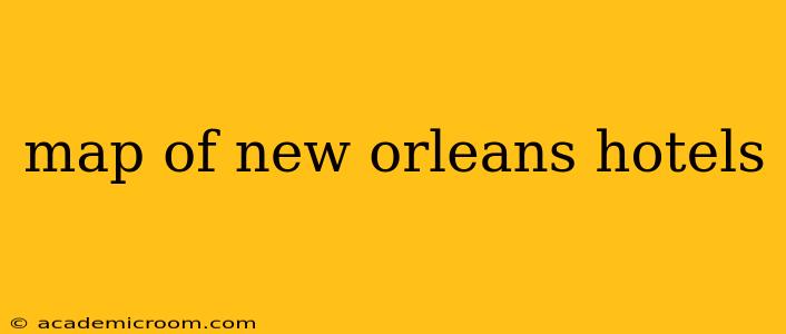 map of new orleans hotels