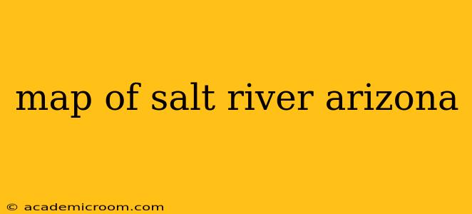 map of salt river arizona