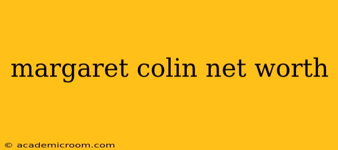 margaret colin net worth