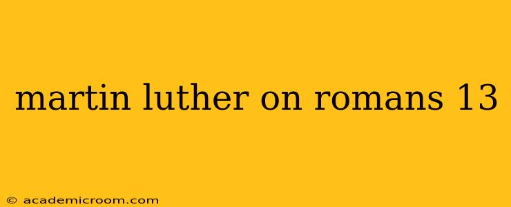 martin luther on romans 13