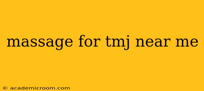 massage for tmj near me