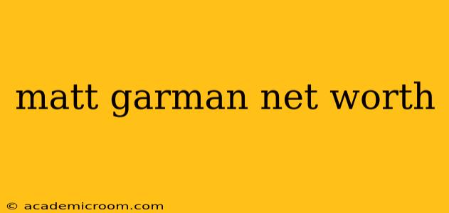 matt garman net worth
