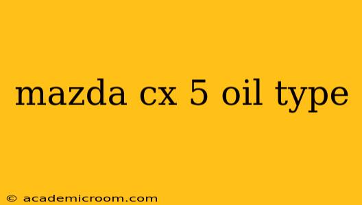 mazda cx 5 oil type