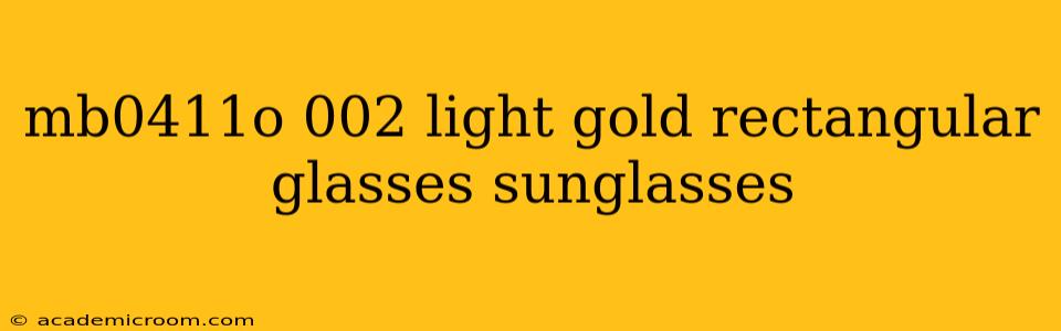 mb0411o 002 light gold rectangular glasses sunglasses