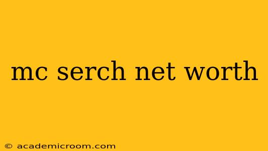 mc serch net worth