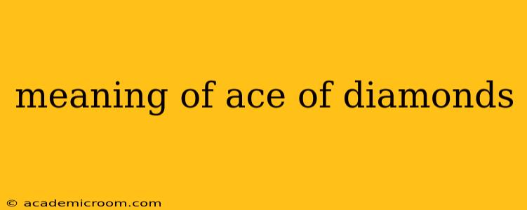 meaning of ace of diamonds
