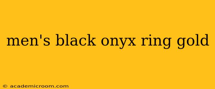 men's black onyx ring gold