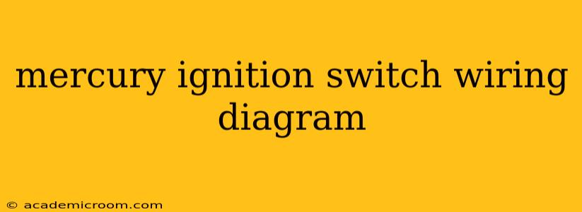 mercury ignition switch wiring diagram