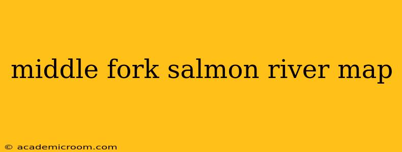 middle fork salmon river map