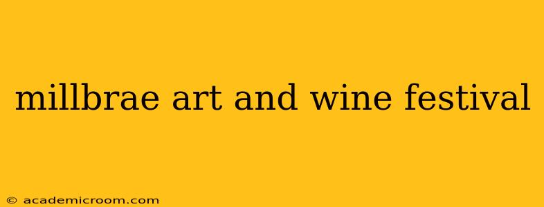 millbrae art and wine festival
