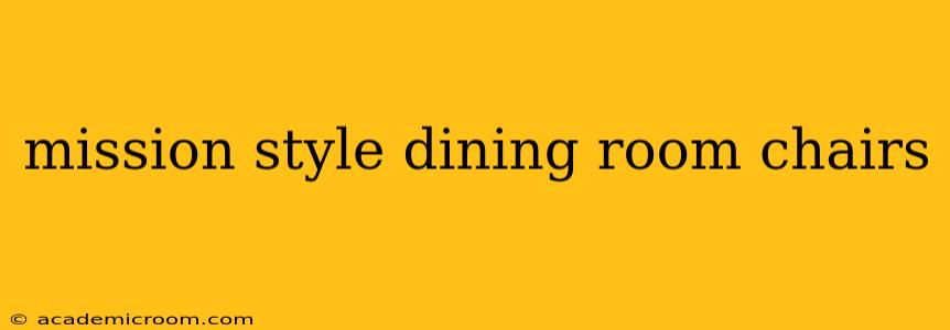 mission style dining room chairs