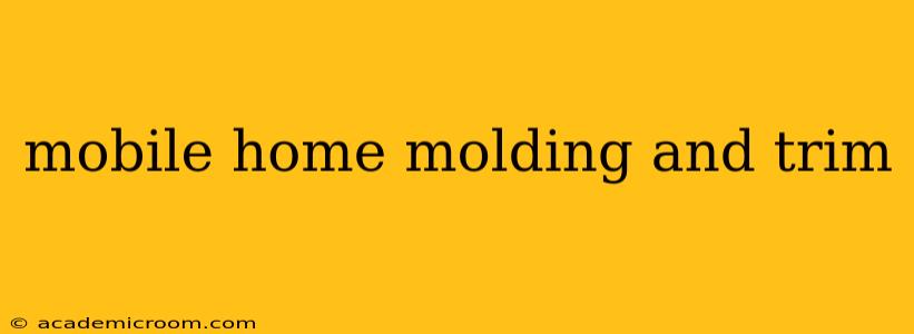 mobile home molding and trim