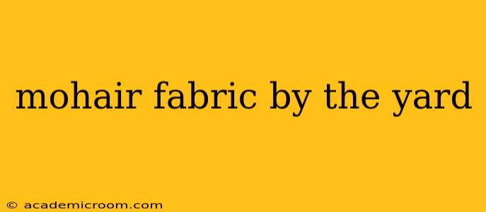 mohair fabric by the yard