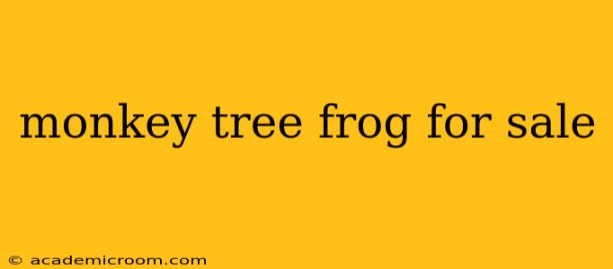 monkey tree frog for sale