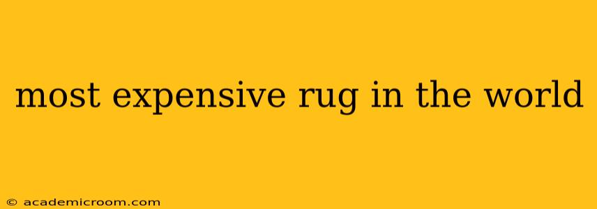 most expensive rug in the world