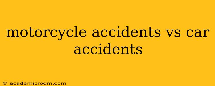 motorcycle accidents vs car accidents