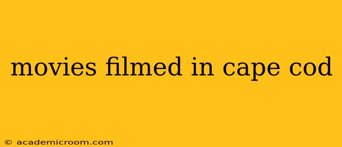 movies filmed in cape cod