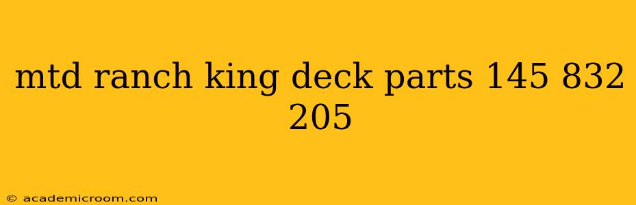 mtd ranch king deck parts 145 832 205
