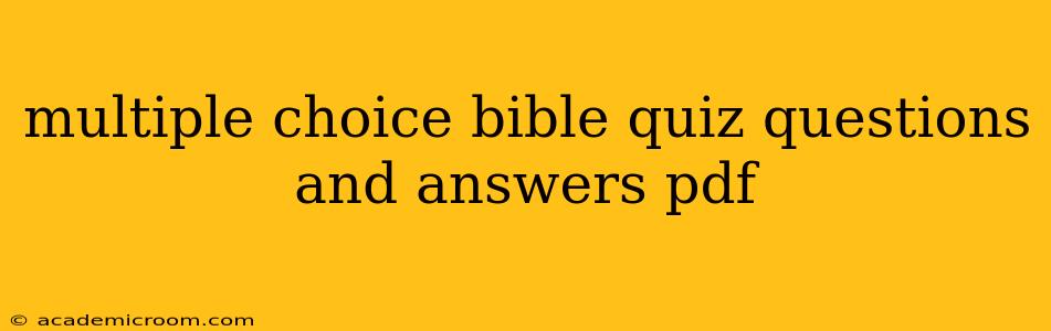 multiple choice bible quiz questions and answers pdf