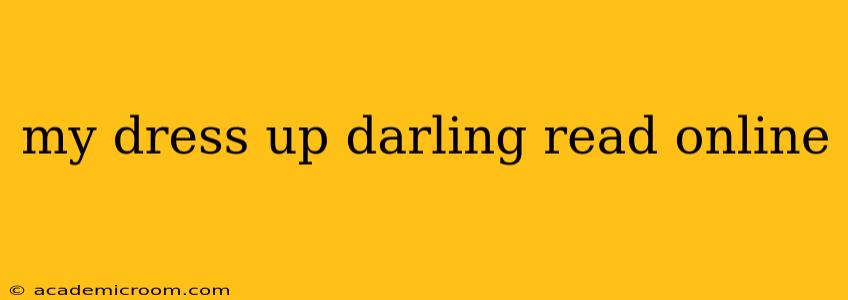 my dress up darling read online
