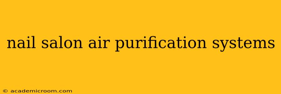 nail salon air purification systems
