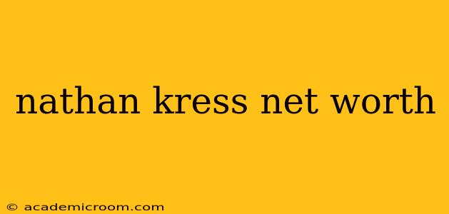 nathan kress net worth